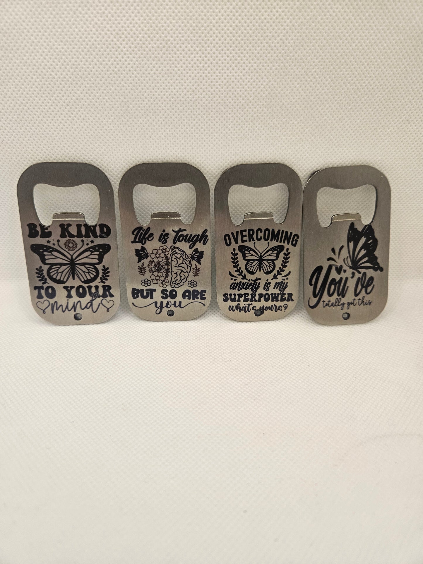 Bottle Opener - Be Kind to your mind - Non Magnetic